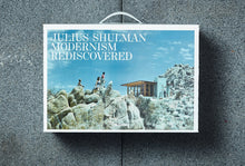 Load image into Gallery viewer, Julius Shulman. Modernism Rediscovered