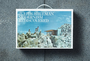 Julius Shulman. Modernism Rediscovered